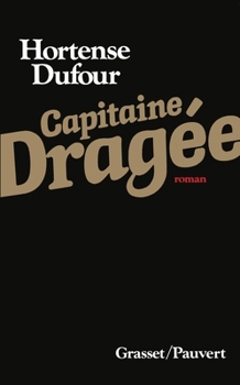 Paperback Capitaine Dragée [French] Book