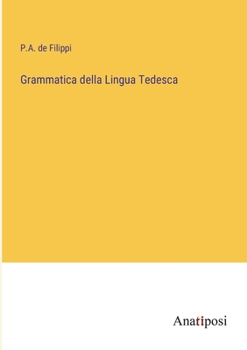 Paperback Grammatica della Lingua Tedesca [Italian] Book
