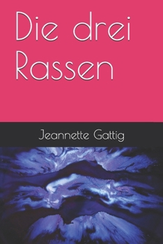 Paperback Die drei Rassen [German] Book