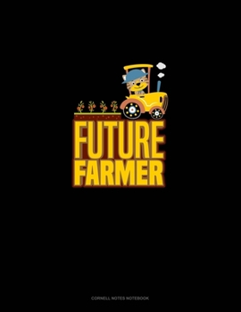 Paperback Future Farmer: Cornell Notes Notebook Book