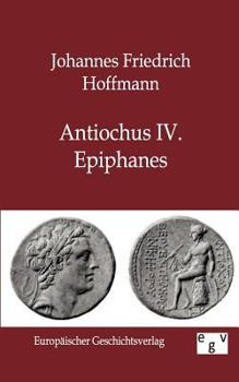 Paperback Antiochus IV. Epiphanes [German] Book