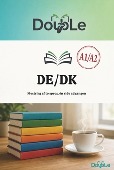 DE/DK: Mestring af to sprog, én side ad gangen
