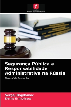 Paperback Segurança Pública e Responsabilidade Administrativa na Rússia [Portuguese] Book