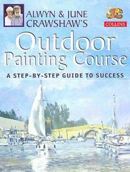 Paperback Alwyn and June Crawshaw's Outdoor Painting Course Book