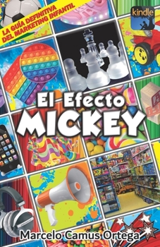 Paperback El Efecto Mickey: Retail Infantil [Spanish] Book