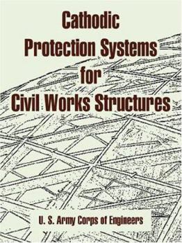 Paperback Cathodic Protection Systems for Civil Works Structures Book