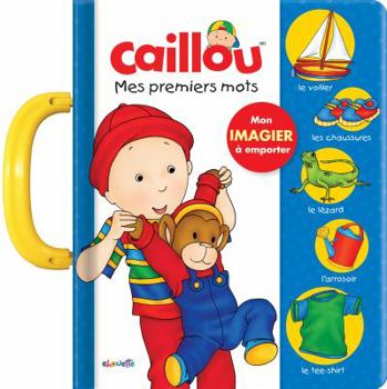 Mass Market Paperback Caillou - Mes premiers mots [French] Book