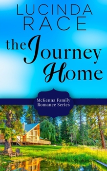 The Journey Home - Book #2 of the McKenna Family Romance