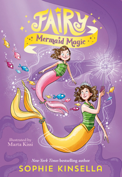 Mermaid Magic - Book #4 of the Fairy Mom and Me
