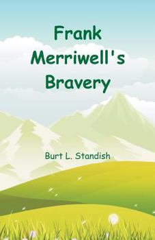 Paperback Frank Merriwell's Bravery Book