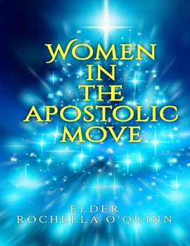 Paperback Women in the Apostolic Move Book