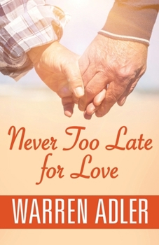 Paperback Never Too Late for Love Book