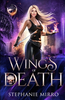 Wings of Death - Book #2 of the Last Phoenix