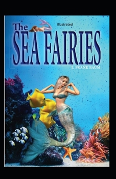 The Sea Fairies Illustrated