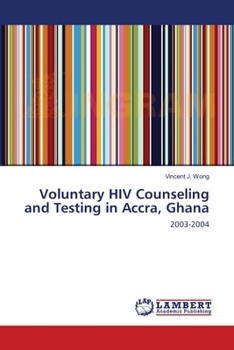 Voluntary HIV Counseling and Testing in Accra, Ghana