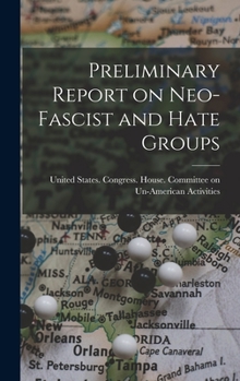 Hardcover Preliminary Report on Neo-fascist and Hate Groups Book