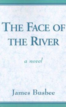 Paperback The Face of the River Book