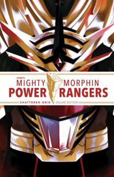 Mighty Morphin Power Rangers: Shattered Grid Deluxe Edition - Book  of the Go Go Power Rangers Single Issues
