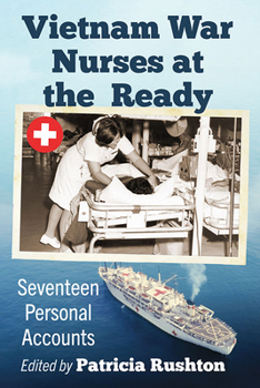 Paperback Vietnam War Nurses at the Ready: Seventeen Personal Accounts Book