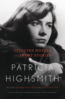 Hardcover Patricia Highsmith: Selected Novels and Short Stories Book