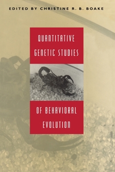 Paperback Quantitative Genetic Studies of Behavioral Evolution Book