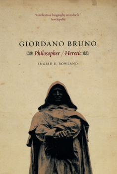 Paperback Giordano Bruno: Philosopher / Heretic Book