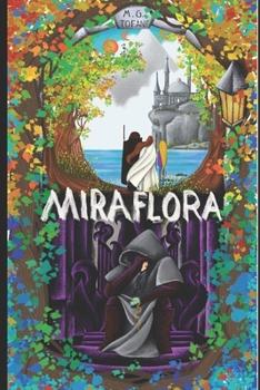 Miraflora: Lo scrigno dei nomi (Italian Edition)