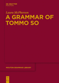 Hardcover A Grammar of Tommo So Book