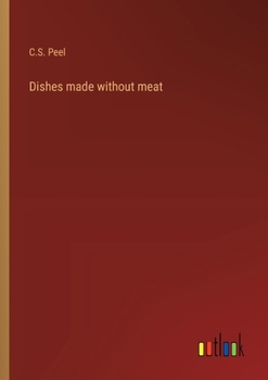 Paperback Dishes made without meat Book