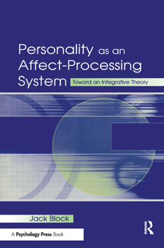 Hardcover Personality as an Affect-Processing System: Toward an Integrative Theory Book