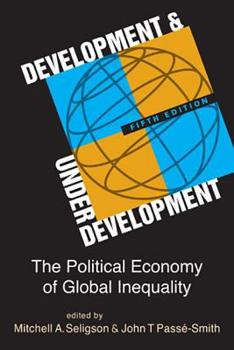 Paperback Development and Underdevelopment: The Political Economy of Global Inequality Book