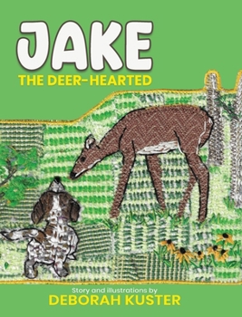 Hardcover Jake the Deer-Hearted Book