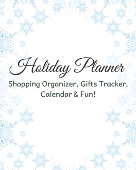 Paperback Holiday Planner 2019: Shopping Organizer, Gifts Tracker Tracker, Calendar & Fun! Book