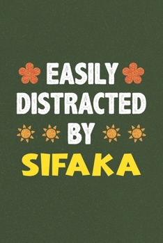 Paperback Easily Distracted By Sifaka: Sifaka Lovers Funny Gifts Dot Grid Journal Notebook 6x9 120 Pages Book