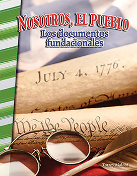 Paperback Nosotros, El Pueblo: Los Documentos Fundacionales [Spanish] Book