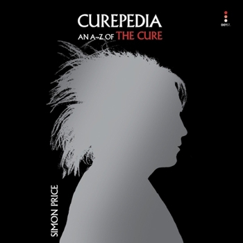 Audio CD Curepedia: An A-Z of the Cure Book