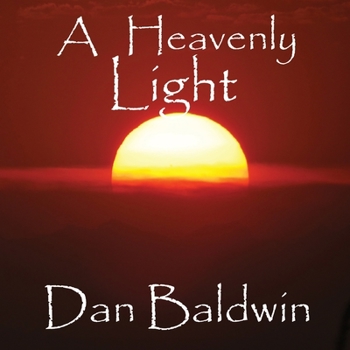 Paperback A Heavenly Light Book