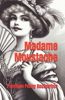 Madame Moustache