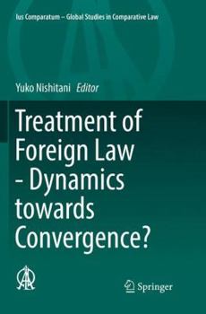 Paperback Treatment of Foreign Law - Dynamics Towards Convergence? Book