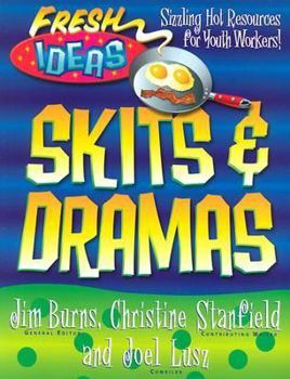 Paperback Skits & Dramas: For Youth Workers and Teachers Book