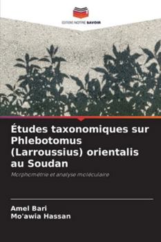 Paperback Études taxonomiques sur Phlebotomus (Larroussius) orientalis au Soudan [French] Book