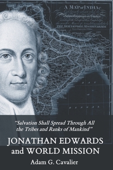 Paperback Jonathan Edwards and World Mission Book