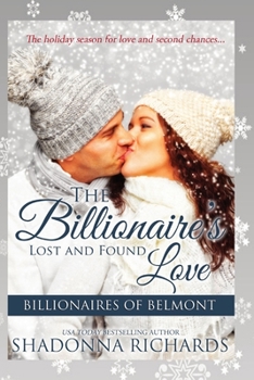 The Billionaire's Lost and Found Love - Book #4 of the Billionaires of Belmont