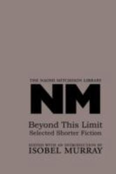 Paperback Beyond This Limit: Selected Shorter Fiction Book