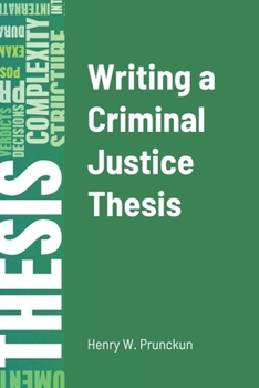 Paperback Writing a Criminal Justice Thesis Book