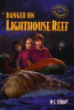 The Danger on Lighthouse Reef (Passport Mysteries Series) - Book #4 of the Passport Mysteries