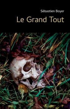 Paperback Le Grand Tout [French] Book