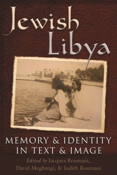 Jewish Libya: Memory and Identity in Text and Image - Book  of the Modern Jewish History