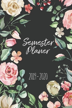 Semesterplaner 2019 - 2020: Studienplaner, Studentenkalender, Studienplaner und Semesterkalender für 2019 - 2020,Geschenk, Geschenkidee, Timer, ... 2019 bis Oktober 2020 (German Edition)