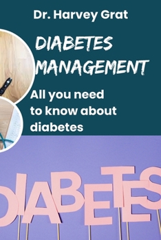 Paperback Diabetes Management: All you need to know about diabetes [Large Print] Book